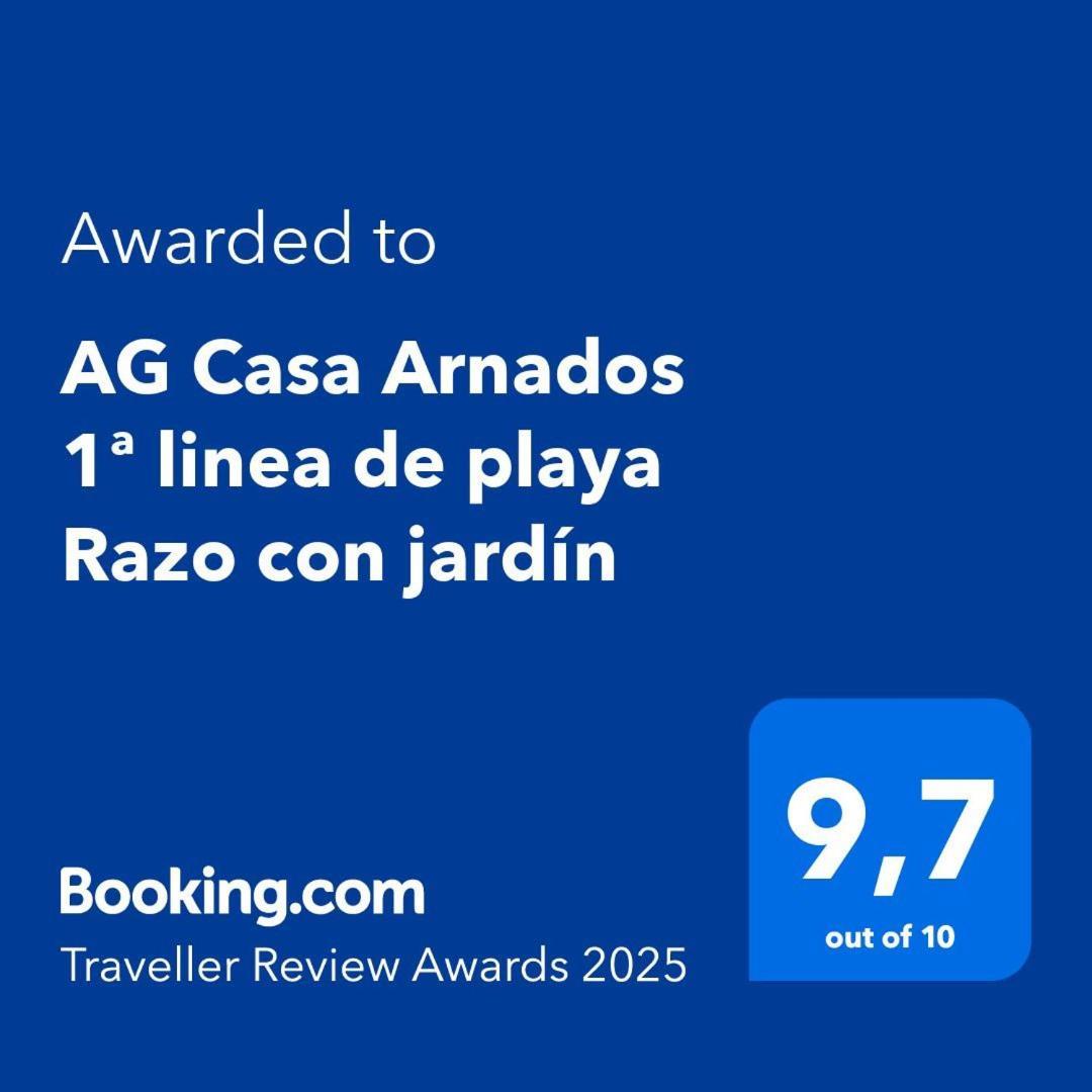 Ferienwohnung Ag Casa Arnados 1ª Linea De Playa Razo Con Jardi Exterior foto